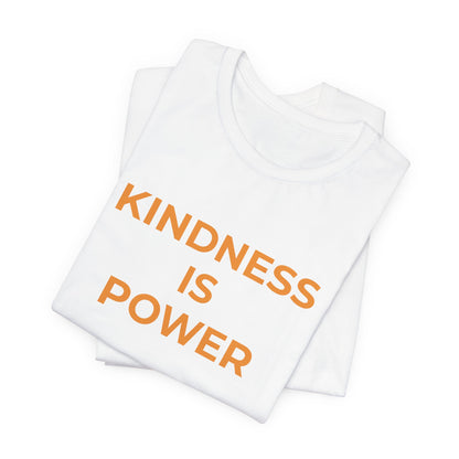 KINDNESS IS POWER