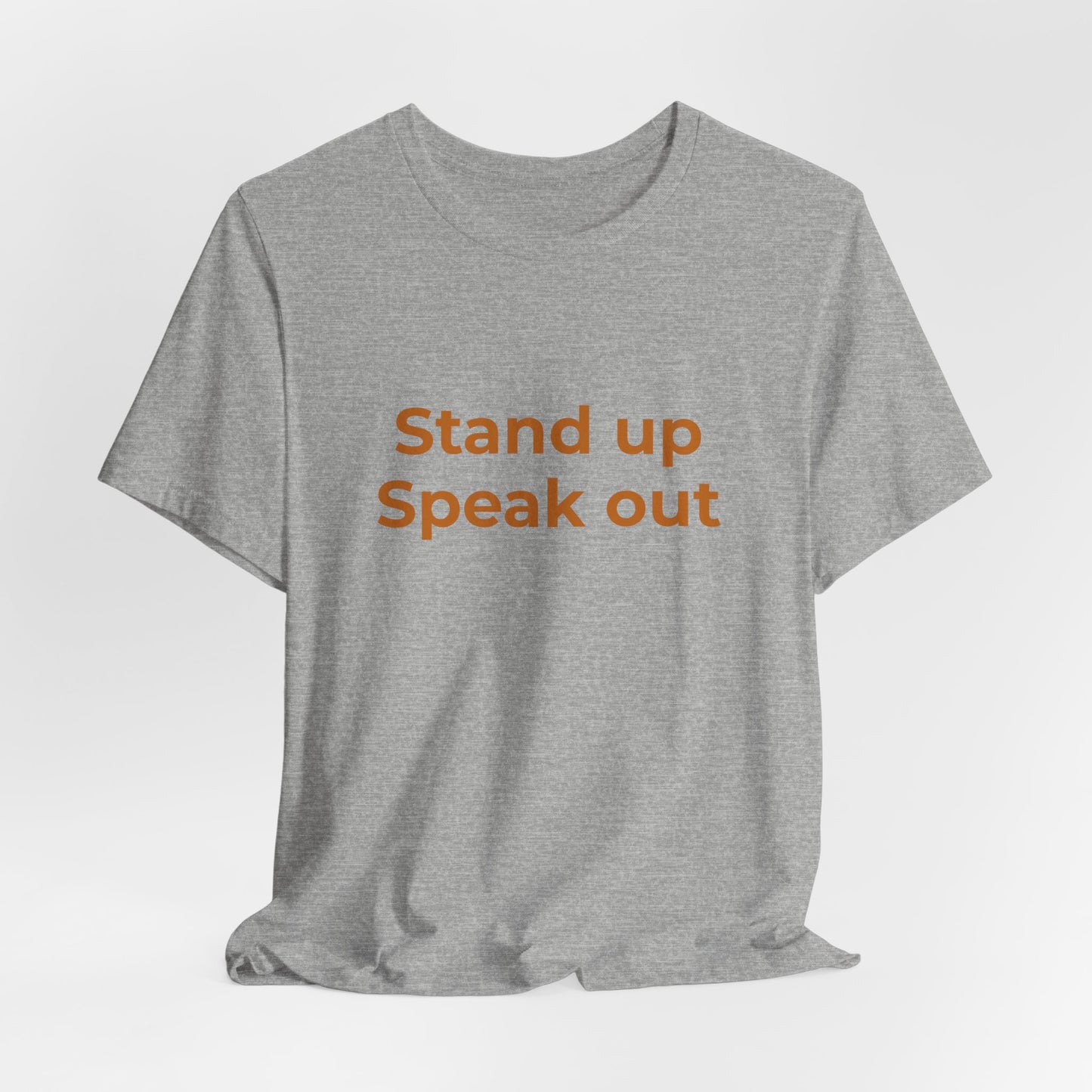 STAND UP SPEAK OUT