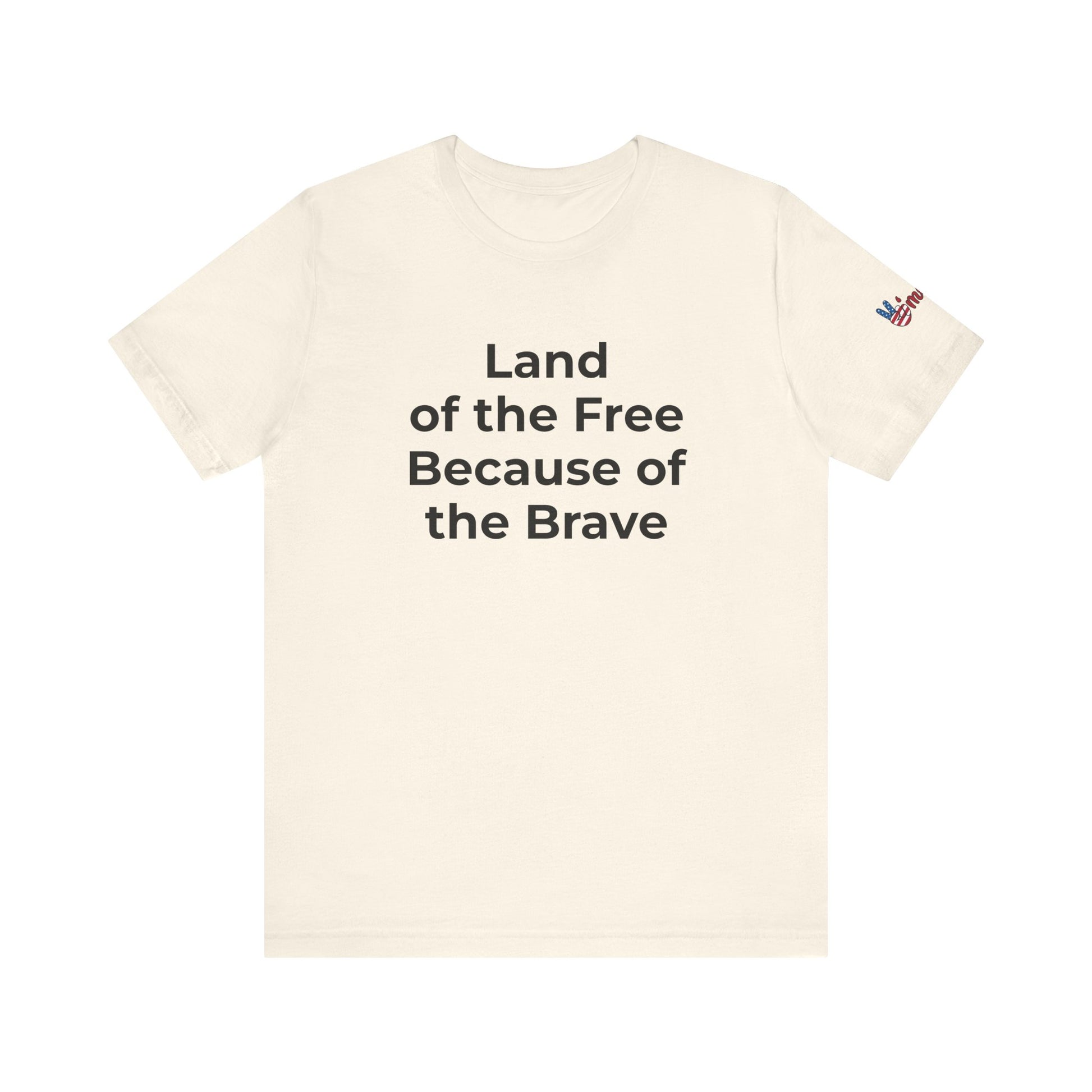 Veterans T-Shirt - Land of the Free Because of the Brave - Wear What You Stand For Products
