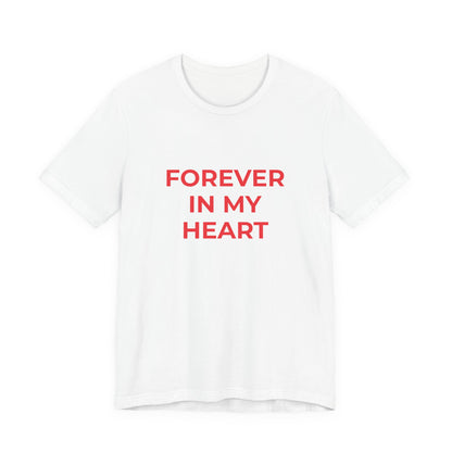 FOREVER IN MY HEART
