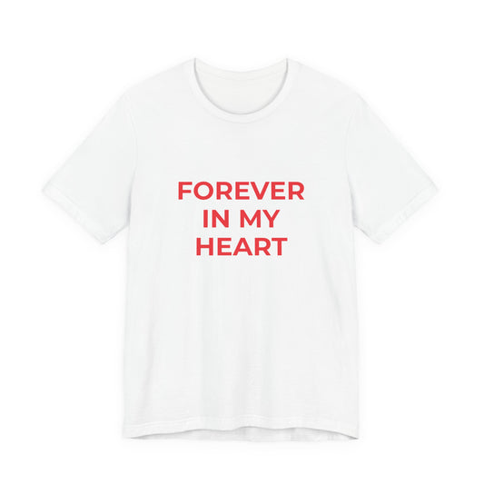 FOREVER IN MY HEART